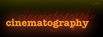 cinematography
